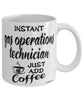 Funny Gas Operations Technician Mug Instant Gas Operations Technician Just Add Coffee Cup White