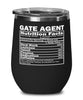 Funny Gate Agent Nutritional Facts Wine Glass 12oz Stainless Steel