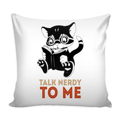 Funny Geek Graphic Pillow Cover Talk Nerdy To Me