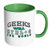 Funny Geek Mug Geeks Will Ctrl S The World White 11oz Accent Coffee Mugs