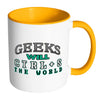 Funny Geek Mug Geeks Will Ctrl S The World White 11oz Accent Coffee Mugs