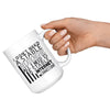 Funny Geek Mug I Dont Need A Stable Relationship 15oz White Coffee Mugs