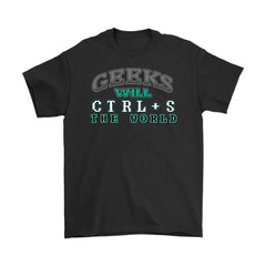 Funny Geek Nerd Shirt Geeks Will Control S The World Gildan Mens T-Shirt