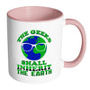 Funny Geeks Mug The Geeks Shall Inherit The Earth White 11oz Accent Coffee Mugs