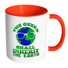 Funny Geeks Mug The Geeks Shall Inherit The Earth White 11oz Accent Coffee Mugs