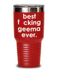 Funny Geema Tumbler B3st F-cking Geema Ever 20oz 30oz Stainless Steel