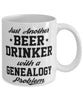 Funny Genealogy Mug Just Another Beer Drinker With A Genealogy Problem Coffee Cup 11oz White