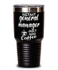 Funny General Manager Tumbler Instant General Manager Just Add Coffee 30oz Stainless Steel Black