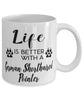 Funny German Shorthaired Pointer Dog Mug Life Is Better With A German Shorthaired Pointer Coffee Cup 11oz 15oz White