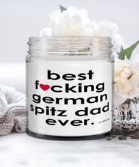 Funny German Spitz Dog Candle B3st F-cking German Spitz Dad Ever 9oz Vanilla Scented Candles Soy Wax