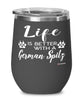 Funny German Spitz Dog Wine Glass Life Is Better With A German Spitz 12oz Stainless Steel