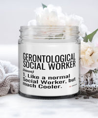 Funny Gerontological Social Worker Candle Like A Normal Social Worker But Much Cooler 9oz Vanilla Scented Candles Soy Wax