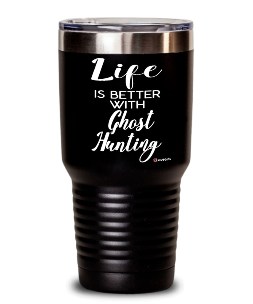 https://odditees.co/cdn/shop/products/funny-ghost-hunter-tumbler-life-is-better-with-hunting-20oz-30oz-stainless-steel-643_1024x1024.jpg?v=1647196035