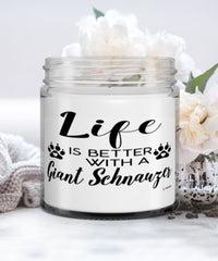Funny Giant Schnauzer Dog Candle Life Is Better With A Giant Schnauzer 9oz Vanilla Scented Candles Soy Wax