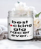 Funny Gig Racing Candle B3st F-cking Gig Racer Ever 9oz Vanilla Scented Candles Soy Wax