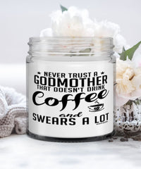 Funny Godmother Candle Never Trust A Godmother That Doesn't Drink Coffee and Swears A Lot 9oz Vanilla Scented Candles Soy Wax