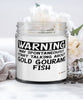 Funny Gold Gourami Candle Warning May Spontaneously Start Talking About Gold Gourami Fish 9oz Vanilla Scented Candles Soy Wax