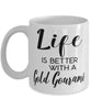 Funny Gold Gourami Fish Mug Life Is Better With A Gold Gourami Coffee Cup 11oz 15oz White