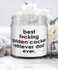 Funny Golden Cocker Retriever Dog Candle B3st F-cking Golden Cocker Retriever Dad Ever 9oz Vanilla Scented Candles Soy Wax