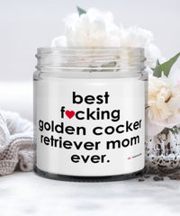 Funny Golden Cocker Retriever Dog Candle B3st F-cking Golden Cocker Retriever Mom Ever 9oz Vanilla Scented Candles Soy Wax
