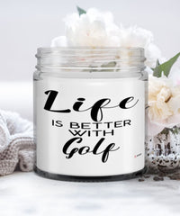 Funny Golf Candle Life Is Better With Golf 9oz Vanilla Scented Candles Soy Wax