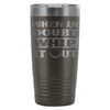 Funny Golf Travel Mug When In Doubt Whip It Out 20oz Stainless Steel Tumbler