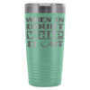 Funny Golf Travel Mug When In Doubt Whip It Out 20oz Stainless Steel Tumbler