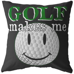 Funny Golfing Pillows Golf Makes Me Smile