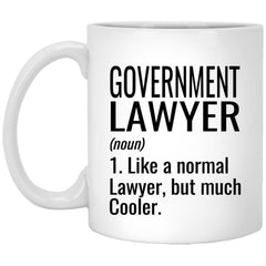 Funny Government Lawyer Mug Gift Like A Normal Lawyer But Much Cooler Coffee Cup 11oz White XP8434