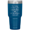 Funny Graduation Tumbler Im Sorry I Missed Your Graduation But So Did You Laser Etched 30oz Stainless Steel Tumbler