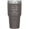 Funny Graduation Tumbler Im Sorry I Missed Your Graduation But So Did You Laser Etched 30oz Stainless Steel Tumbler