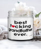 Funny Grandfather Candle B3st F-cking Grandfather Ever 9oz Vanilla Scented Candles Soy Wax