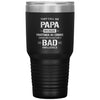 Funny Grandfather Tumbler They Call Me Papa Because Partner In Crime Sound Bad Influence Laser Etched 30oz Stainless Steel Tumbler