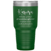 Funny Grandma Tumbler Karma When Your Granddaughter Turns Out Just Like You Laser Etched 30oz Stainless Steel Tumbler
