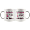 Funny Grandmother Mug The World Needs Grandmas Cuz Those 11oz White Coffee Mugs