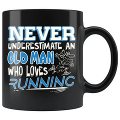 Funny Grandpa Mug Never Underestimate An Old Man 11oz Black Coffee Mugs