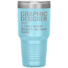 Funny Graphic Designer Tumbler Like A Normal Designer But Much Cooler Laser Etched 30oz Stainless Steel