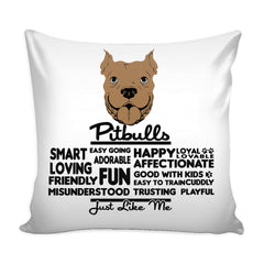 Funny Graphic Pillow Cover Pitbulls Smart Easy Going Happy Loyal Lovable