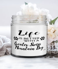 Funny Greater Swiss Mountain Dog Candle Life Is Better With A Greater Swiss Mountain Dog 9oz Vanilla Scented Candles Soy Wax