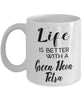 Funny Green Neon Tetra Fish Mug Life Is Better With A Green Neon Tetra Coffee Cup 11oz 15oz White