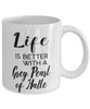 Funny Grey Pearl Of Halle Rabbit Mug Life Is Better With A Grey Pearl Of Halle Coffee Cup 11oz 15oz White