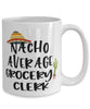 Funny Grocery Clerk Mug Nacho Average Grocery Clerk Coffee Cup 15oz White
