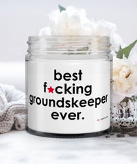 Funny Groundskeeper Candle B3st F-cking Groundskeeper Ever 9oz Vanilla Scented Candles Soy Wax