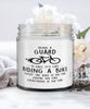 Funny Guard Candle Being A Guard Is Easy It's Like Riding A Bike Except 9oz Vanilla Scented Candles Soy Wax