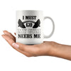 Funny Gym Fitness Mug I Must Go My Gym Needs Me 11oz White Coffee Mugs