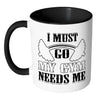 Funny Gym Fitness Mug I Must Go My Gym Needs Me White 11oz Accent Coffee Mugs