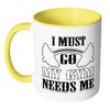 Funny Gym Fitness Mug I Must Go My Gym Needs Me White 11oz Accent Coffee Mugs