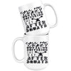 Funny Gym Mug I Love Suffering The Day After Squats 15oz White Coffee Mugs