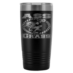 Funny Gym Travel Mug A$$ To Grass 20oz Stainless Steel Tumbler