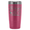 Funny Gym Travel Mug I Dont Want To Spill My Wine 20oz Stainless Steel Tumbler